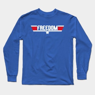 4th of July Patriotic American Slogan Long Sleeve T-Shirt